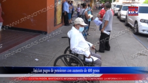 VIDEO Inician pagos de pensiones con aumento de 400 pesos