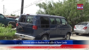 VIDEO Retirarán autos en abandono de las calles de Nuevo Laredo