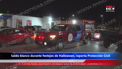 Saldo blanco en Nuevo Laredo durante festejos de Halloween, reporta Protecci&oacute;n Civil