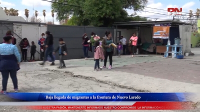 VIDEO Baja llegada de migrantes a la frontera de Nuevo Laredo