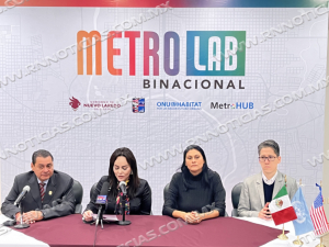Nuevo Laredo tendrá Metro Lab programa de ONUHABITAT