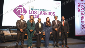 Realizan en Nuevo Laredo la Primera Cumbre Log&iacute;stica &ldquo;Los Laredos&rdquo; 2026
